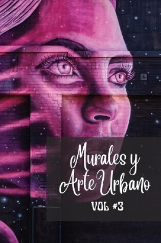 Cover of Murales y Arte Urbano #3