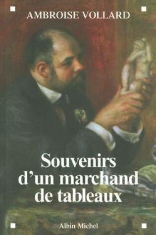 Cover of Souvenirs D'Un Marchand de Tableaux