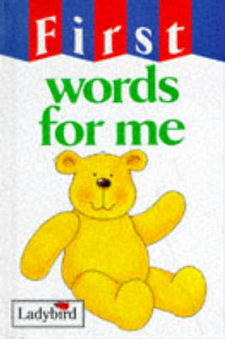 Cover of First Words for Me