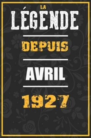 Cover of La Legende Depuis AVRIL 1927