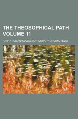 Cover of The Theosophical Path Volume 11