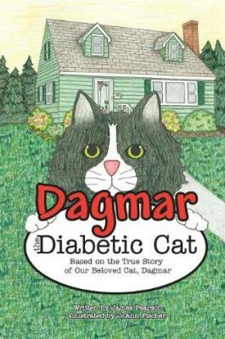 Cover of Dagmar the Diabetic Cat