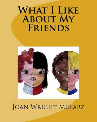 Book cover for What I Like About My Friends