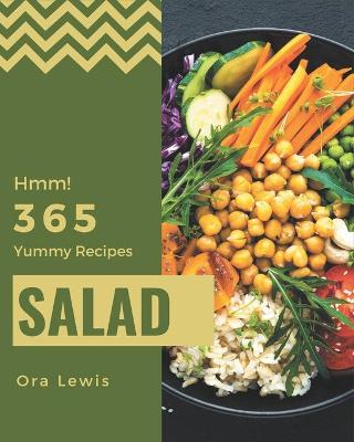 Book cover for Hmm! 365 Yummy Salad Recipes