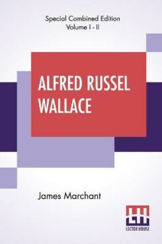 Cover of Alfred Russel Wallace (Complete)