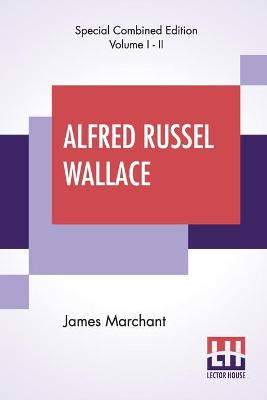 Book cover for Alfred Russel Wallace (Complete)