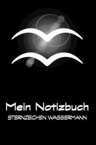 Cover of Mein Notizbuch - Sternzeichen Wassermann