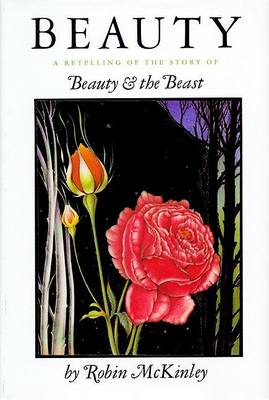 Book cover for Beauty: a RE-Telling of the Story of "Beauty and the Beast"