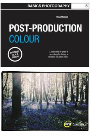 Cover of Basics Photography 05: Post Production Colour