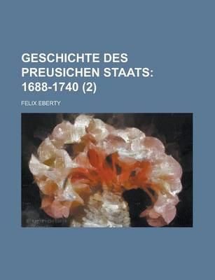 Book cover for Geschichte Des Preusichen Staats (2)