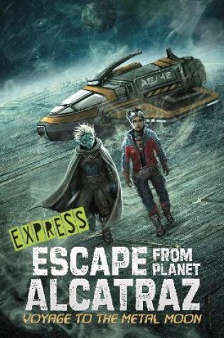Cover of Voyage to the Metal Moon - Express Edition