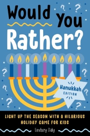 Cover of Would You Rather? Hanukkah Edition