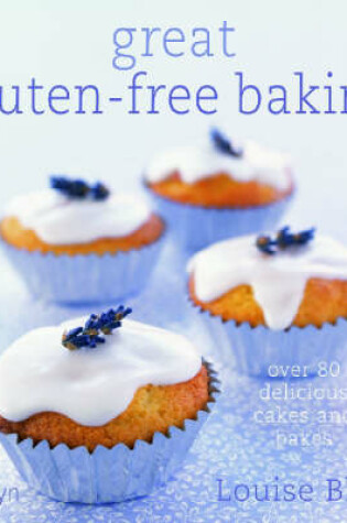 Cover of Great Gluten-Free Baking