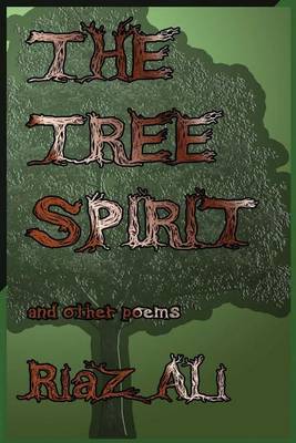 Book cover for The Tree Spirit And Other Poems