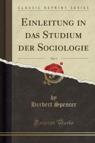 Cover of Einleitung in Das Studium Der Sociologie, Vol. 1 (Classic Reprint)