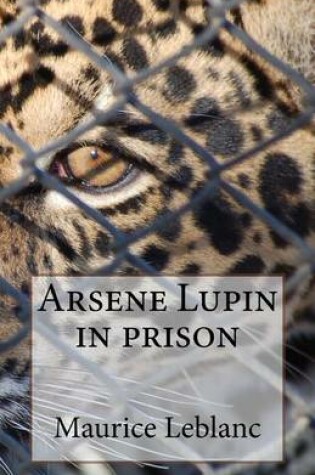 Cover of Arsene Lupin in prison