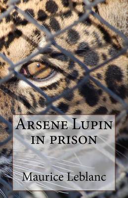 Book cover for Arsene Lupin in prison