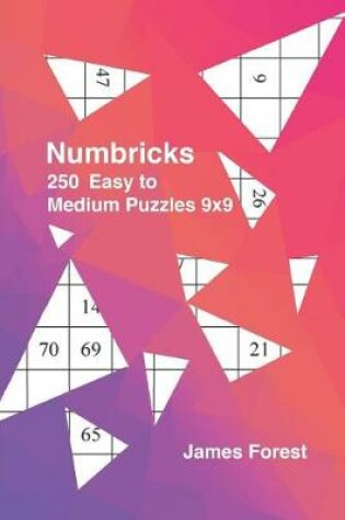 Cover of 250 Numbricks 9x9 easy to medium puzzles