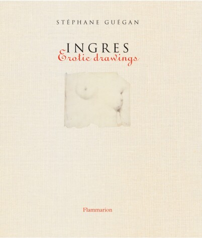 Book cover for Ingres: Erotic Drawings