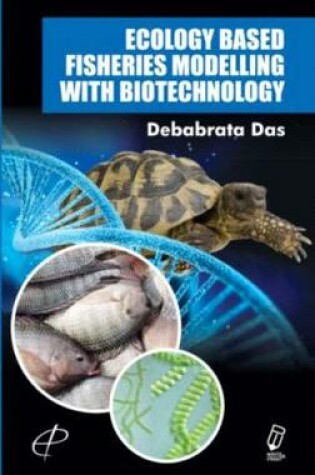 Cover of Ecology Based Fisheries Modelling with Biotechnology