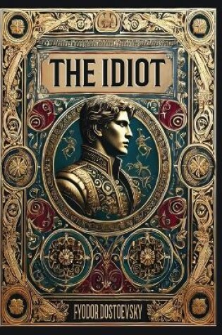 Cover of The Idiot(Laminated Hardback with Jacket)