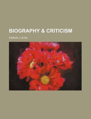 Book cover for Biography & Criticism