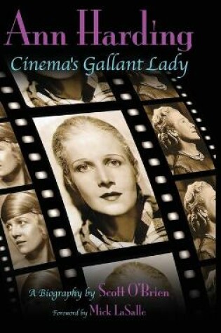 Cover of Ann Harding - Cinema's Gallant Lady (hardback)