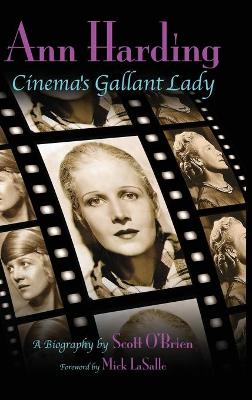 Book cover for Ann Harding - Cinema's Gallant Lady (hardback)