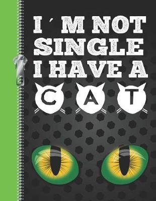 Book cover for I'm Not Single I Have a Cat