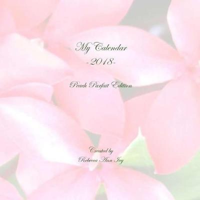 Book cover for My Calendar - 2018 - Peach Parfait Edition