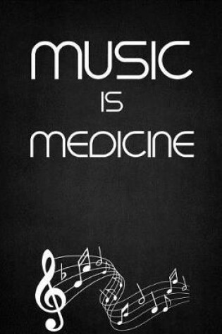 Cover of Music is Medicine
