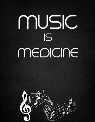 Book cover for Music is Medicine