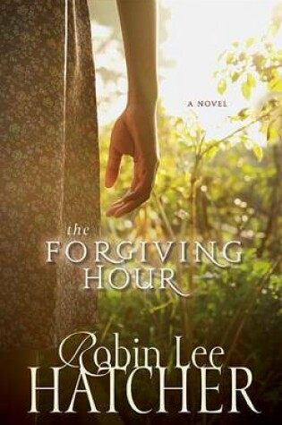 Cover of The Forgiving Hour