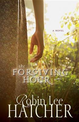 Book cover for The Forgiving Hour