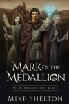 Book cover for Mark of the Medallion