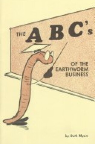 Cover of ABCs of the Earthworm Business