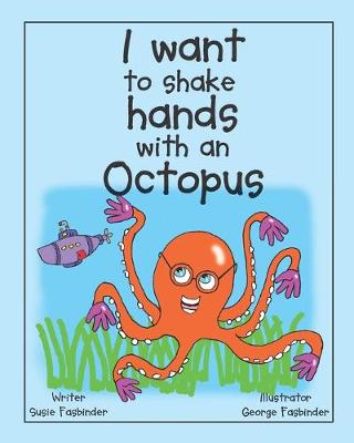 Book cover for I want to shake hands with an Octopus