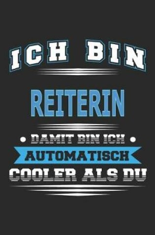 Cover of Ich bin Reiterin Damit bin ich automatisch cooler als du