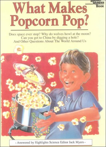 Cover of What Makes Popcorn Pop?