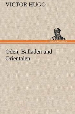 Cover of Oden, Balladen Und Orientalen