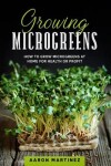 Book cover for Growing Microgreens