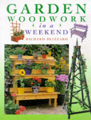 Book cover for Garden Woodwork in a Weekend