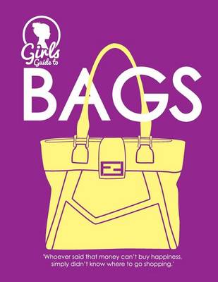 Book cover for Bags. Girls guide to bags