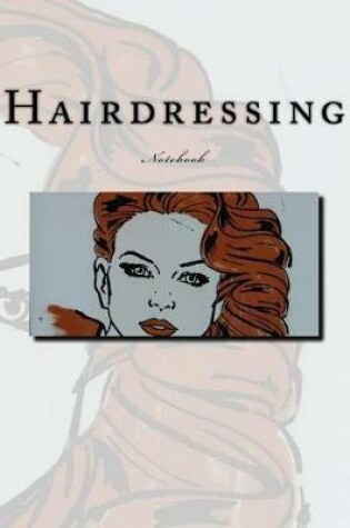 Cover of Hairdressing Notebook