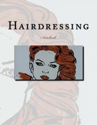 Book cover for Hairdressing Notebook