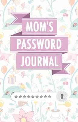 Cover of Mom's Password Journal