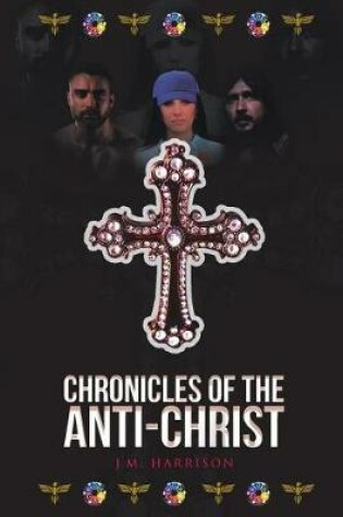 Cover of Chronicles of the Anti-Christ