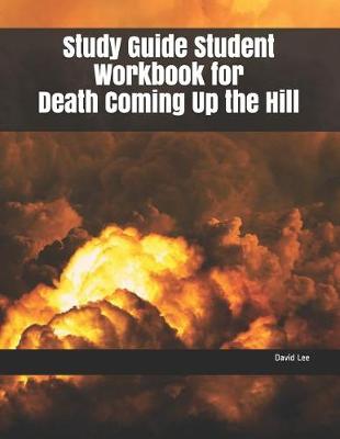 Book cover for Study Guide Student Workbook for Death Coming Up the Hill