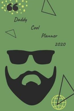 Cover of Daddy Cool Planner 2020