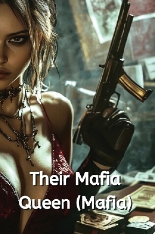 Cover of Their Mafia Queen (Mafia)e